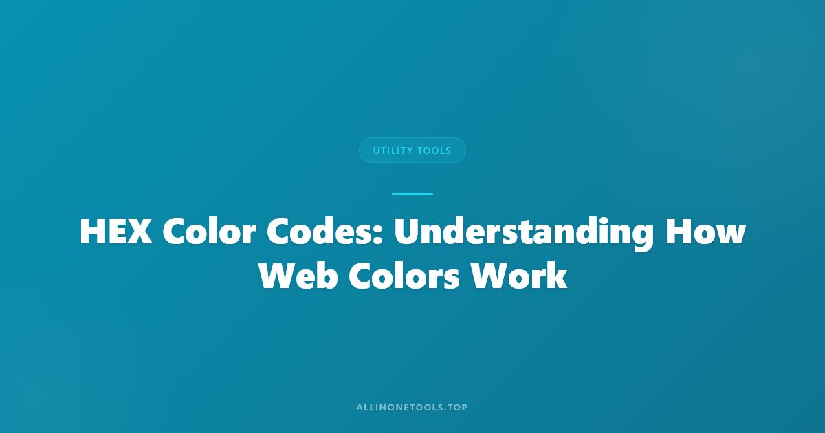 HEX Color Codes: Understanding How Web Colors Work