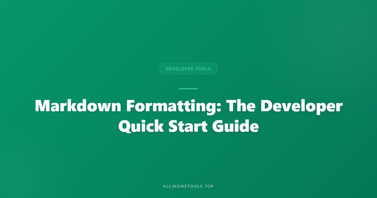 Markdown Formatting: The Developer Quick Start Guide